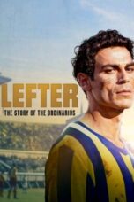 Lefter: The Story of the Ordinarius (2025)